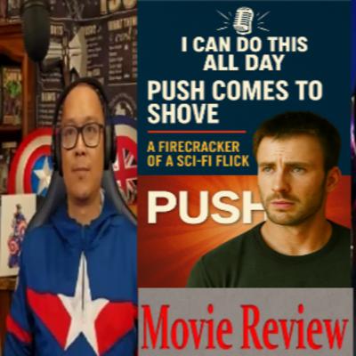 175: Push- The Forgotten Chris Evans Super Hero Movie 175: Push- The Forgotten Chris Evans Super Hero Movie
