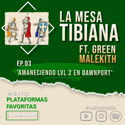 Ep.03 - 'Amaneciendo Lvl 2 en Dawnport' ft. Malekith Ep.03 - 'Amaneciendo Lvl 2 en Dawnport' ft. Malekith