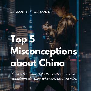 Top 5 Misconceptions About China - S01 E04 Top 5 Misconceptions About China - S01 E04