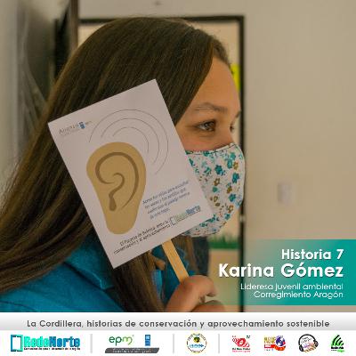 Historia 7 / Karina Gómez, lideresa juvenil ambiental de Aragón