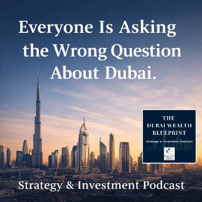 What Hasn’t Changed in Dubai — And Why It Matters for Investors What Hasn’t Changed in Dubai — And Why It Matters for Investors