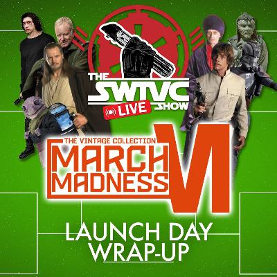 TVC March Madness VI - Launch Day Wrap-Up! TVC March Madness VI - Launch Day Wrap-Up!