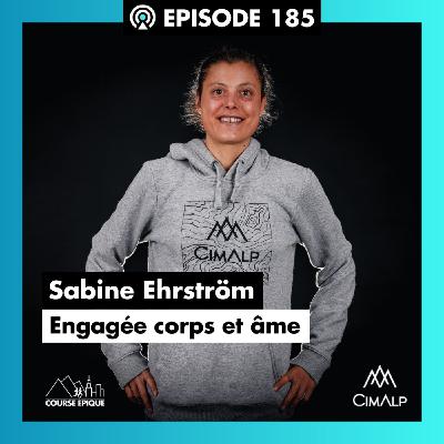 #185. Sabine Ehrström : de la blessure à l'Échappée Belle, portrait d'une traileuse engagée pour les femmes