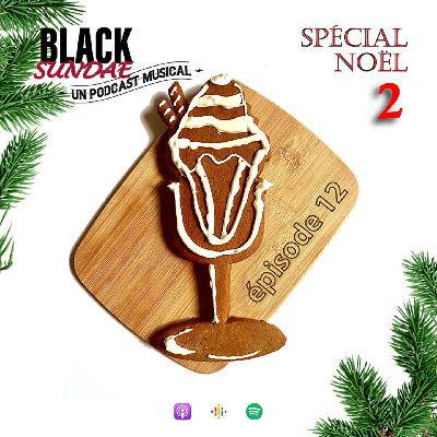 EP_12 : Spécial Noël 2