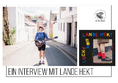 Lucky Now – Ein Interview mit Lande Hekt