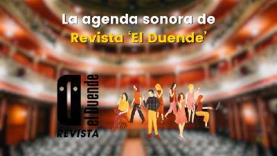 La agenda sonora de Revista 'El Duende' (27 octubre-2 noviembre) La agenda sonora de Revista 'El Duende' (27 octubre-2 noviembre)