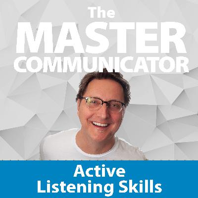 41: Active Listening Skills 41: Active Listening Skills