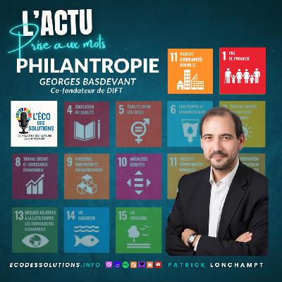 PHILANTROPIE / Georges Basdevant PHILANTROPIE / Georges Basdevant