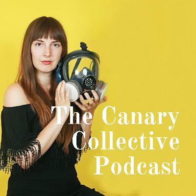 Ep 14 Canary Collective Podcast w/ Nicole Betancourt Ep 14 Canary Collective Podcast w/ Nicole Betancourt