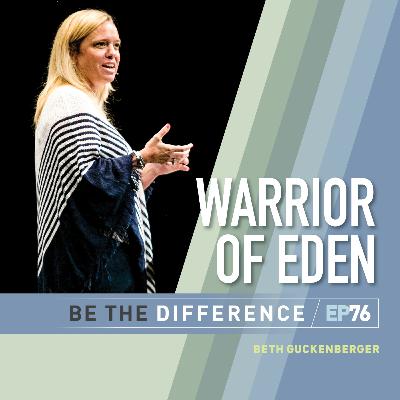 76 | Beth Guckenberger on God's Design for Women and Living into Who God Created You to Be