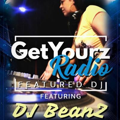 Dj BeanZ Raw Mix GetYourz Radio Dj BeanZ Raw Mix GetYourz Radio