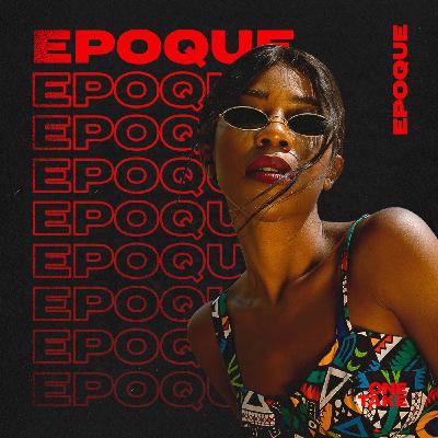Epoque | SEASON 3