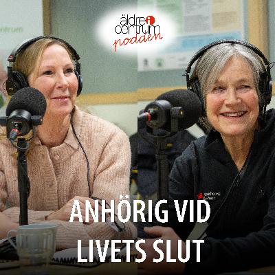 Avsnitt 26: Anhörig vid livets slut Avsnitt 26: Anhörig vid livets slut