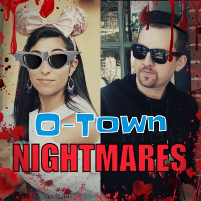 Episode 11 - O-Town NIGHTMARES: a Halloween Countdown! Episode 11 - O-Town NIGHTMARES: a Halloween Countdown!