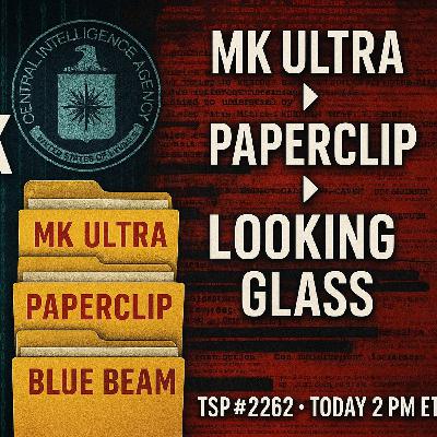 TSP #2262 โ CIA Black Ops: MK Ultra to Paperclip, Looking Glass, Blue Beam w/ Ken Villei TSP #2262 โ CIA Black Ops: MK Ultra to Paperclip, Looking Glass, Blue Beam w/ Ken Villei