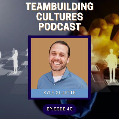 The 5 Step Process to Empowering Your Team with Kyle Gillette