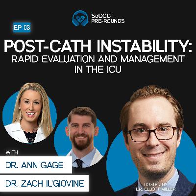 Post-Cath Instability: Rapid Evaluation and Management in the ICU Post-Cath Instability: Rapid Evaluation and Management in the ICU