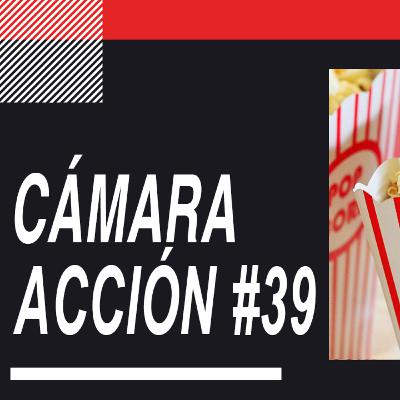 Cámara Acción #39 | El Conjuro 3, Mortal Kombat, Las Formas Antiguas