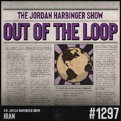 1297: Iran | Out of the Loop