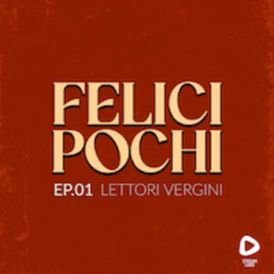 Ep.01: Lettori Vergini
