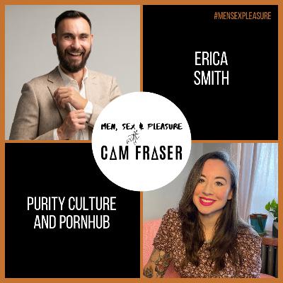 #162 Purity Culture and Pornhub (with Erica Smith)