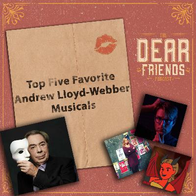 Top Five Andrew Lloyd-Webber Musicals