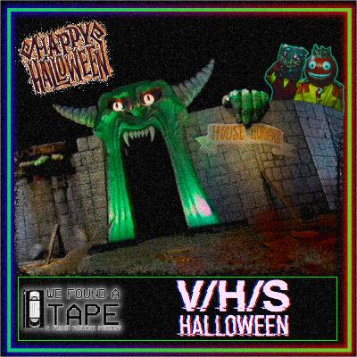Episode 26: V/H/S Halloween