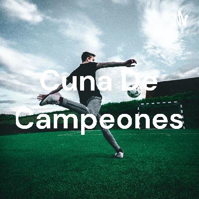 Cuna de campeones