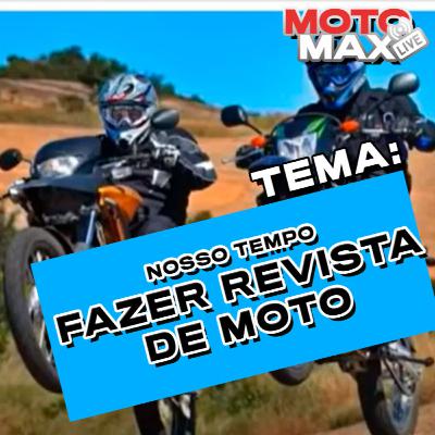 MotoMax Live Ep 01 - Como era trabalhar na Revista MotoMax