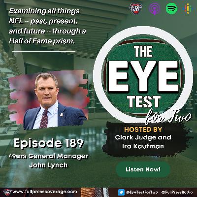 Ep 189: 49ers General Manager John Lynch Joins The Show Ep 189: 49ers General Manager John Lynch Joins The Show