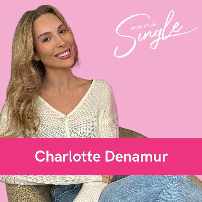 HTBS #106. Charlotte Denamur (Big Brother & Hollywoodnanny): “Ik heb moeten vechten, maar weet nu dat wat voor mij bedoeld is, sowieso zal komen” (Single Guest)