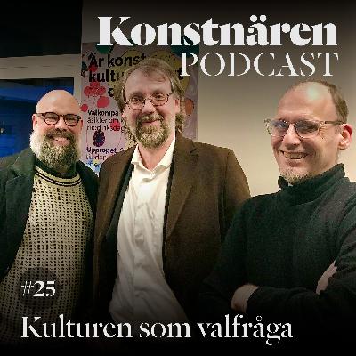 Kulturen som valfråga? Daniel Suhonen, Andreas Johansson Heinö och Jon Brunberg