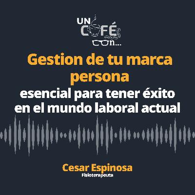 Gestion de tu marca persona - Un resumen en un cafe con
