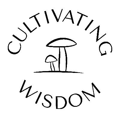 Welcome to Cultivating WIsdom! Welcome to Cultivating WIsdom!