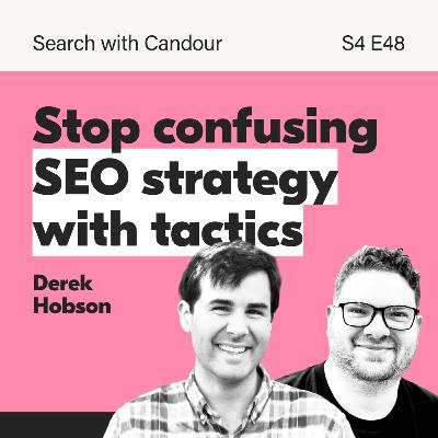 Strategy vs tactics in SEO with Derek Hobson