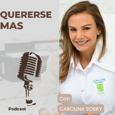 Ep 6 QUERERSE MAS - CAROLINA SOSKY Ep 6 QUERERSE MAS - CAROLINA SOSKY
