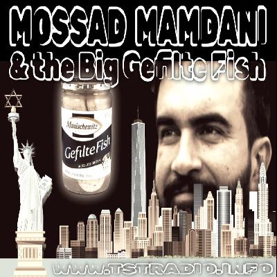 Mossad Mamdani & the Big Gefilte Fish (11/6/25) Mossad Mamdani & the Big Gefilte Fish (11/6/25)
