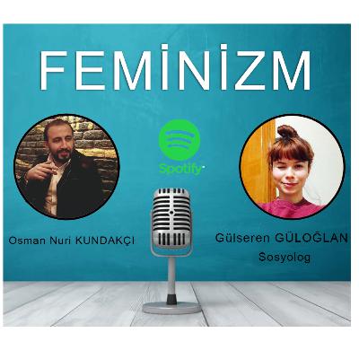 Osman & Gülseren - Feminizm