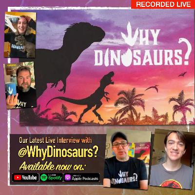 The Why Dinosaurs - One Month to the Movie Special! | Dinosaurs Will Always Be Awesome #DWABA 207