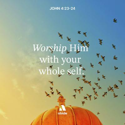 In Spirit and in Truth