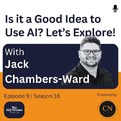 Is it a Good Idea to use AI? We Explore with Jack Chambers-Ward Is it a Good Idea to use AI? We Explore with Jack Chambers-Ward