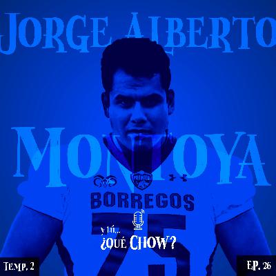 Jorge Alberto Montoya - Mi vida gracias al Footbal Americano