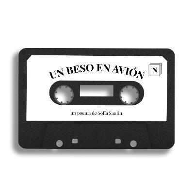 EP08: Un beso en avión - Sofía Santim (en voz de la autora)