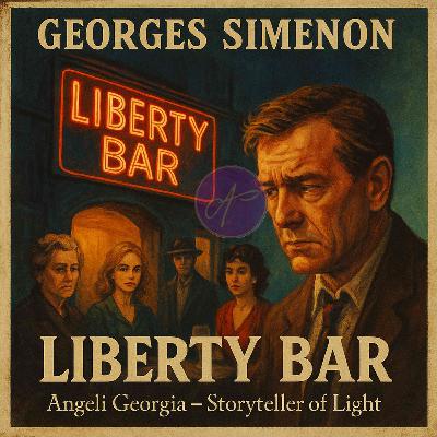 🍹 LIBERTY BAR. Ζωρζ Σιμενόν Όσο σκοτεινιάζει η ψυχή του ανθρώπου τόσο φωτίζεται η αλήθεια 🍹 LIBERTY BAR. Ζωρζ Σιμενόν Όσο σκοτεινιάζει η ψυχή του ανθρώπου τόσο φωτίζεται η αλήθεια