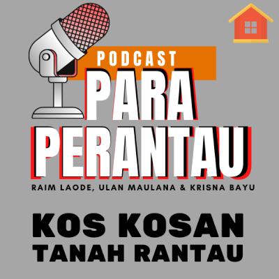 03. Kos - Kosan Di Tanah Rantau