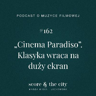 „Cinema Paradiso”. Klasyka wraca na duży ekran - SATC #162