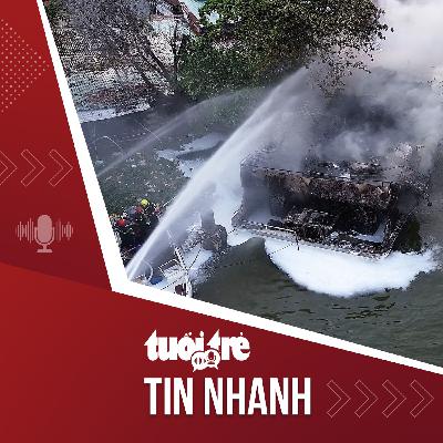 Tin tức tối 7-1: Cháy tàu du lịch chuyên tổ chức tiệc, sự kiện trên sông Sài Gòn Tin tức tối 7-1: Cháy tàu du lịch chuyên tổ chức tiệc, sự kiện trên sông Sài Gòn