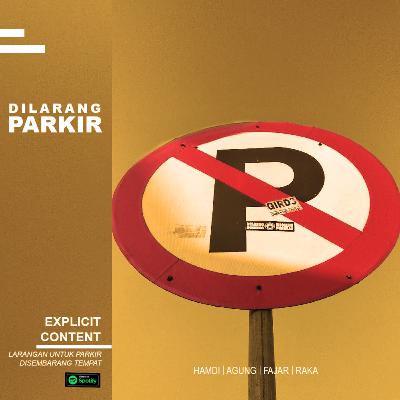Dilarang Parkir