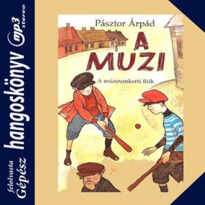 Pásztor Árpád - A Muzi