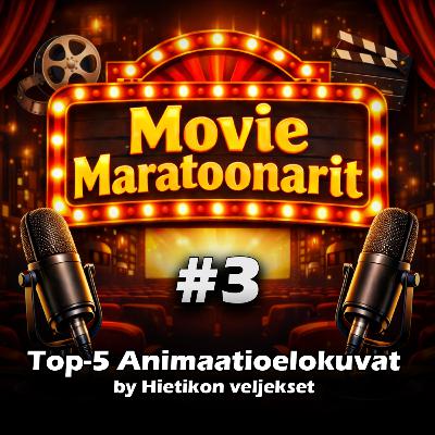 #03 - Top-5 Animaatioelokuvat #03 - Top-5 Animaatioelokuvat
